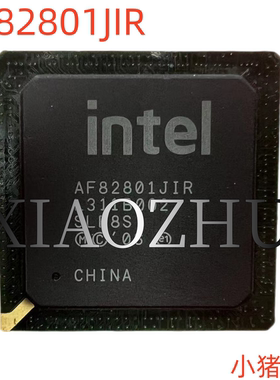 芯片 南桥 AF82801JIR 82801JIR  测试22元 新的25元