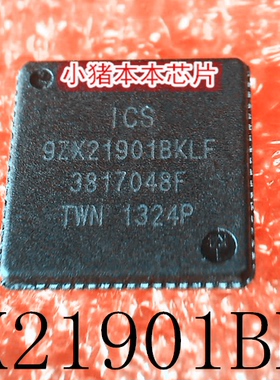 ICS9ZX21901BKLF 9ZX21901BKLF QFN72 椭圆形 新的一个起拍可直拍