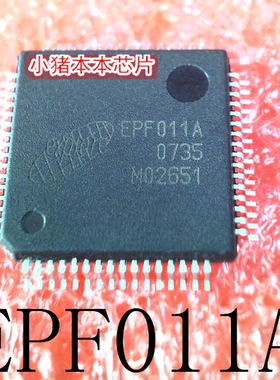 EPFO11A   EPF011A   QFP封装    新的  一个起拍     可直拍
