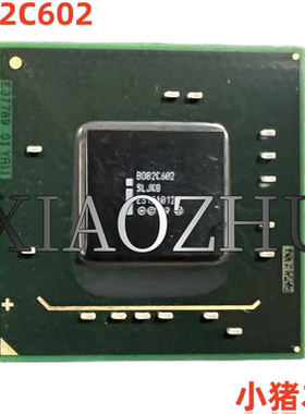 芯片 BD82C602 SLJKG BD82X79 SLJHW SLJN7 BD82C608 SLJKF 新的