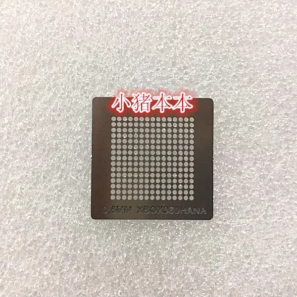 游戏机芯片BGA 植球钢网XBOX360HANA XBOX360 HANA 0.6MM