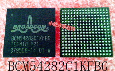 BCM54282C1KFBG      BGA封装    新的