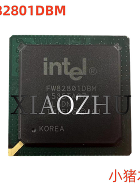 芯片 FW82801DBM FW82801DB 82801DBM 82801DB  现货 一个起拍