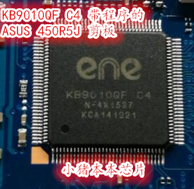 KB9010QF C4 带程序的  ASUS 450R5J BA41-02390A 剪板25元