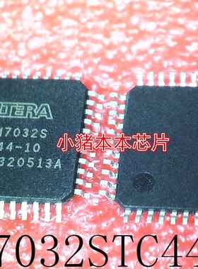 EPM7032STC44-10   EPM7032STC44-10N   EPM7032S  TQFP44  新的