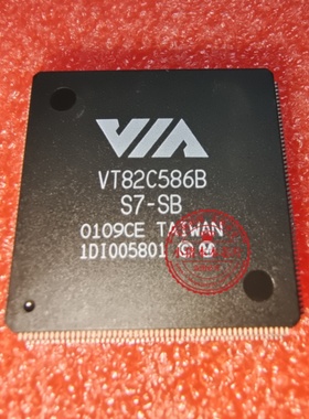 VT82C586B S7-SB VT82C586B CE QFP封装 新的一个起拍