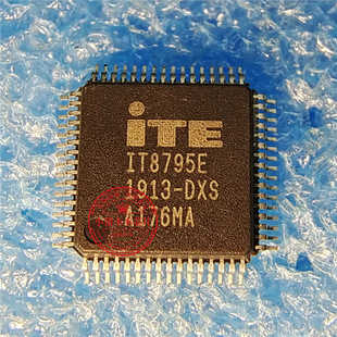 DXA DXS QFP64封装 一个起拍 ITE8795E 新 IT8795E