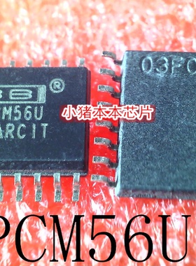 PCM56U   PCM56  XS07641FN XSO7641FN  SOP-16   新的  一个起拍
