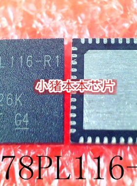 BQ78PL116-R1  BQ78PL116  78PL116-R1 QFN48脚芯片 新的一个起