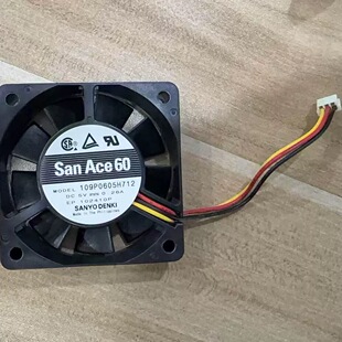 SANYO三洋 6CM 散热风扇 109P0605H702 6015 ace san 0.26A
