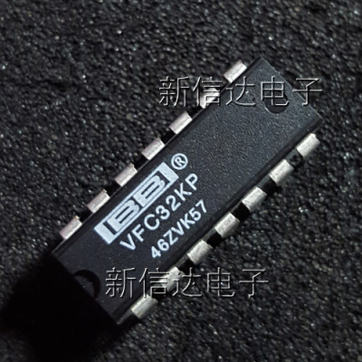 VFC32KP    原码进口芯片 自家现货测试好 【直插DIP14】