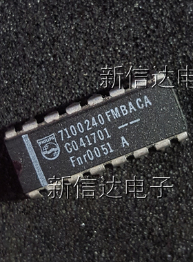 7100240FMBACA   原码进口芯片 自家现货测试好 【直插DIP16】