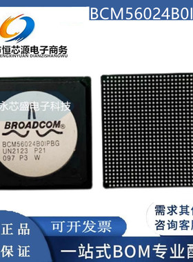 BCM56024B0IPBG BCM56024B0KPBG 封装FCBGA-896 一站式配单现货