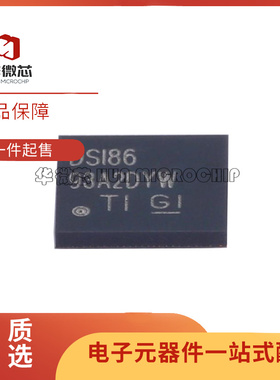 SN65DSI86ZQER 丝印DSI86 BGA64封装 接口专用IC芯片 原装正品