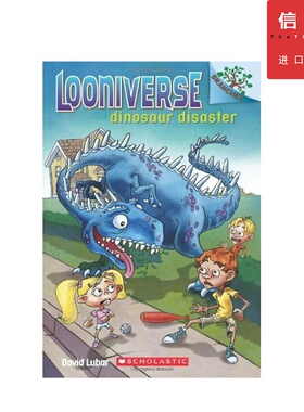 【英文原版 7-10岁】怪诞世界 3：恐龙的灾难 Looniverse 3  Dinosaur Disaster 桥梁书 章节书 小学生课外读物