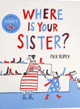 英文原版 姐姐在哪里 Where is Your Sister 博洛尼亚童书奖 儿童绘本 3-8岁