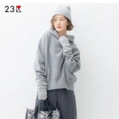 23区日系春季 商场同款 通勤宽松羊毛混纺连帽套头毛衣外套款 毛衫