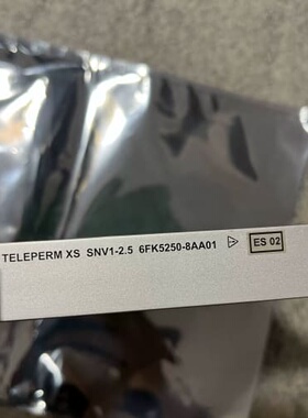 议价TELEPERM XS SNV1-2.5 6FK5250-8AA01 SPLM1-CMU1 6FK5331-8A