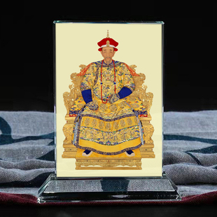 定制清圣祖爱新觉罗玄烨康熙皇帝画像水晶摆件桌面工艺品摆台家居