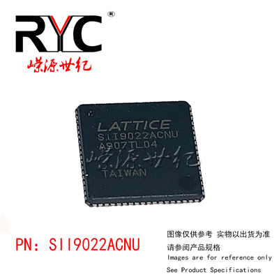 SII9022ACNU QFN72 LATTICE 原装正品现货 HDMI传输芯片