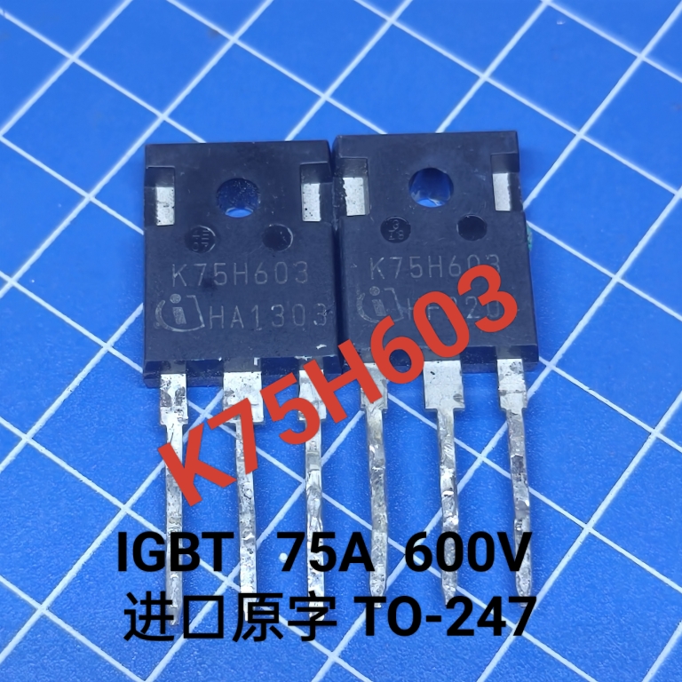 大功率三极管K75H603 原装原字进口拆机逆变器电焊机常用IGBT管