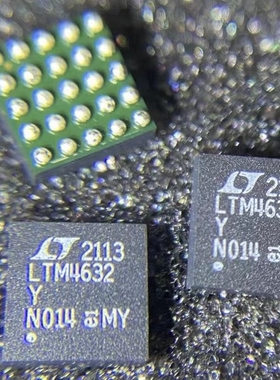 原装正品 LTM4632IY#PBF 丝印LTM4632Y 封装BGA25 电源模块