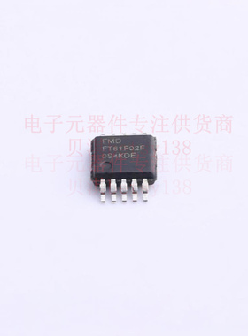 单片机(MCU/MPU/SOC) FT61F02F-MRB MSOP-10 FMD 全新原装正品