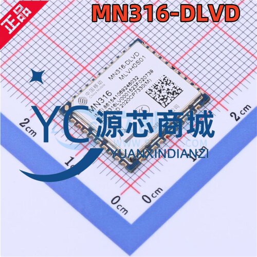 原装正品 MN316-DLVD 封装SMD,18x16mm 全新2G/3G/4G/5G模块
