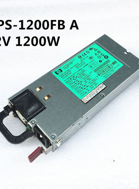 HP DL580G5 电源DPS-1200FB A 438202-001 1200W 服务器电源