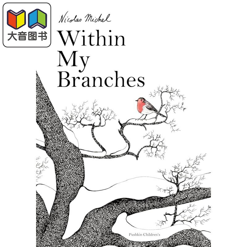 树的访客 Nicholas Michel Within My Branches 英文原版 儿童绘本 亲子读物 图画故事书 精装精品绘本 进口图书 大音