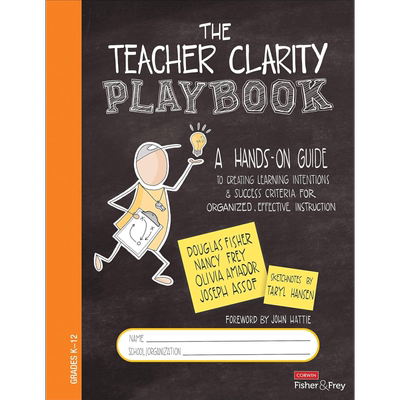 教师清晰行动手册幼儿园-12年级创建有组织有效教学的学习意图和成功标准的实践指南The Teacher Clarity Playbook 大音
