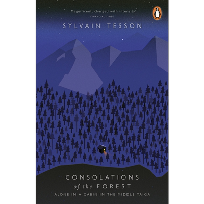 在西伯利亚森林中 英文原版 Consolations of the Forest 法国探险家 大音