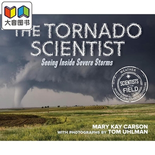 大音 Severe 兒童科普讀物 Inside Seeing 龍卷風科學家 Tornado 自然科學 Scientist Storms 風暴內(nèi)部 The 英文原版