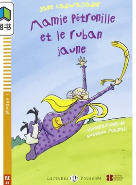 佩特罗尼尔奶奶和黄丝带 配音频+答案 A0级别ELI Young Readers French A0 Mamie Petronille et le ruban jaune 大音
