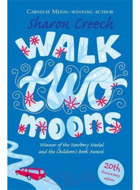 Walk two moons 纽伯瑞：印第安人的麂皮靴 平装 英文原版 7-12岁