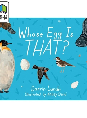Whose Egg Is That? 那是谁的蛋呢？英文原版精装儿童科普绘本 动物知识百科图画书 进口精品绘本儿童读物童书 大音