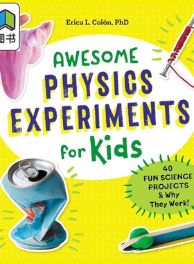 STEAM 创客实验室系列 儿童物理实验：40 个有趣的科学项目及其工作原理 Awesome Physics Experiments for Kids 大音