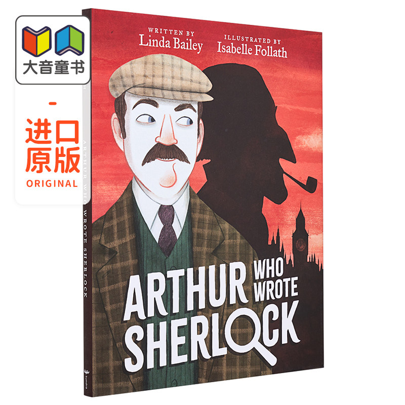 Isabelle Follath Arthur Who Wrote Sherlock 写夏洛克的亚瑟 英文原版 精品绘本 侦探推理故事 Linda Bailey 7-12岁 大音