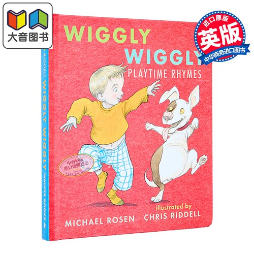 Wiggly Wiggly Playtime Rhymes 罗森爷爷：摇摇摆摆的韵律时间 英文原版 儿童故事绘本 Michael Rosen 4-6岁 大音