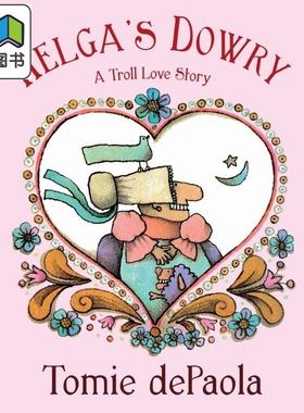 赫尔加的嫁妆 Helgas Dowry 英文原版 儿童绘本 故事图画书 亲子共读童书 故事绘本 进口图书 儿童读物 大音