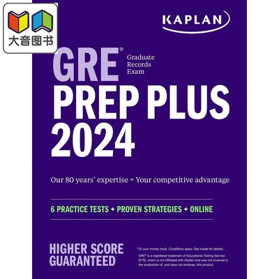 新版2024年GRE考试备考指南 6次模拟考试考试技巧在线练习卡普兰考试备考 GRE Prep Plus 2024 Kaplan Test Prep 大音