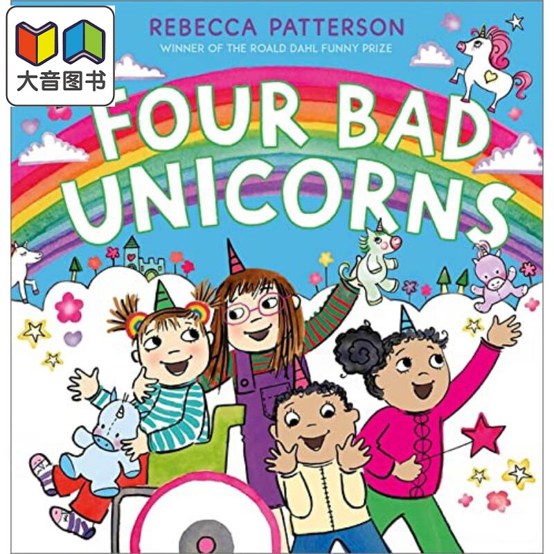 Four Bad Unicorns  四只坏坏的独角兽 进口英文原版儿童绘本 大音