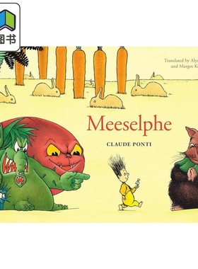 米塞尔夫的异想天开世界 Claude Ponti Meeselphe 英文原版 儿童绘本故事书 精装精品绘本 进口图书 5-9岁 大音