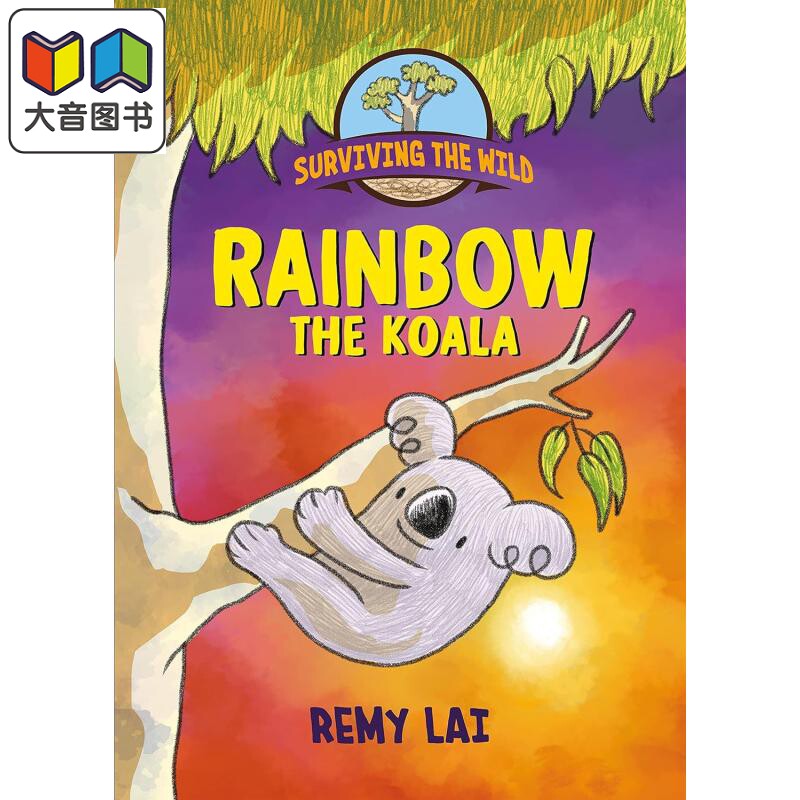 桥梁漫画 野外生存小考拉彩虹 Surviving the Wild Rainbow the Koala 英文原版 儿童图画图像小说 小初文学故事 大音