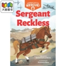 学乐章节书 Sergeant Animals 动物救援队2 小初文学 Rescue 英文原版 the 大音 非小说类插图故事书 Reckless