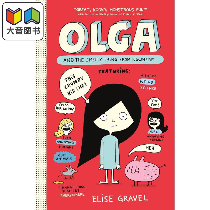 Elise Gravel Olga and the Smelly Thing from Nowhere 奥尔加与小动物 英文原版进口图书 儿童绘本动物科普漫画 大音