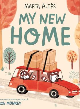 预售 Marta Altes 精品绘本系列 My New Home 我的新家 英文原版低幼儿童彩色插画图画书 儿童文学启蒙故事书 名家绘本 3~6岁 平装