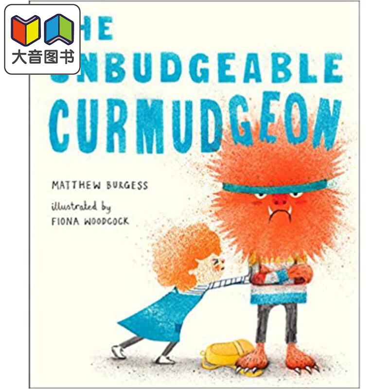 Fiona Woodcock The Unbudgeable Curmudgeon 争强的宝宝 英文原版儿童精品绘本 精装故事绘本 4到6岁 大音