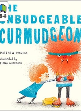 Fiona Woodcock The Unbudgeable Curmudgeon 争强的宝宝 英文原版儿童精品绘本 精装故事绘本 4到6岁 大音
