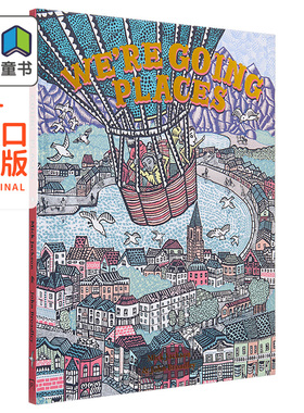 Mick Jackson We're Going Places 我们要去的地方 英文原版 进口图书 儿童绘本 故事图画书 4岁以上